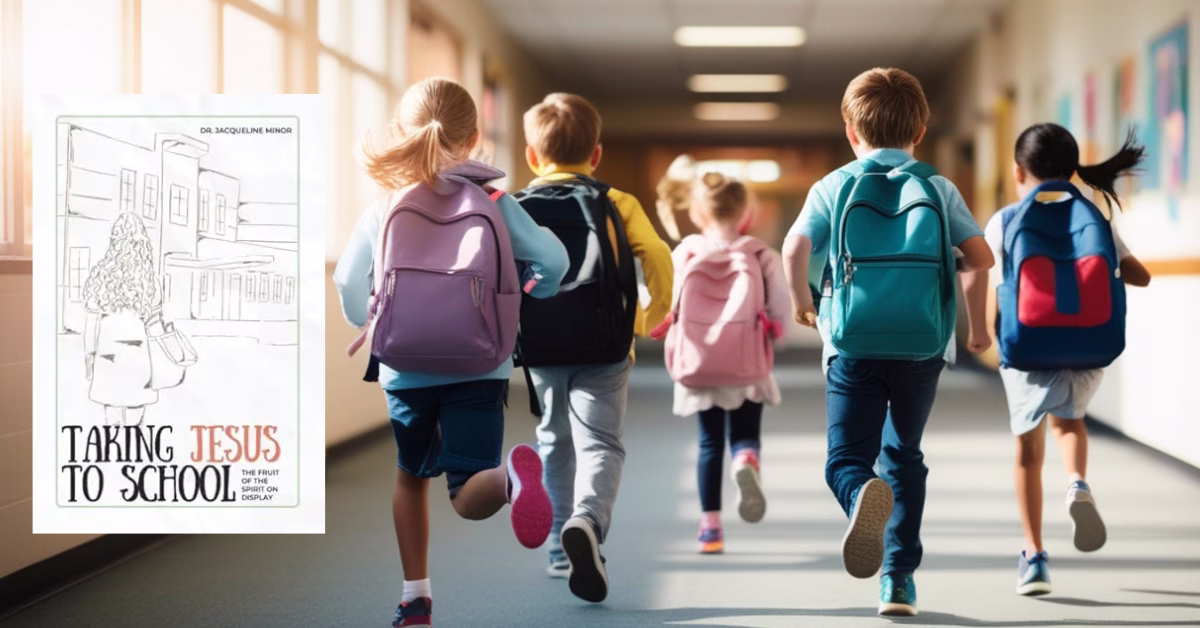 Taking Jesus to School: The Fruit of the Spirit on Display